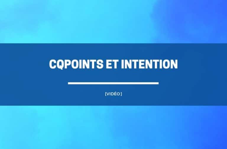CQpoints et intention