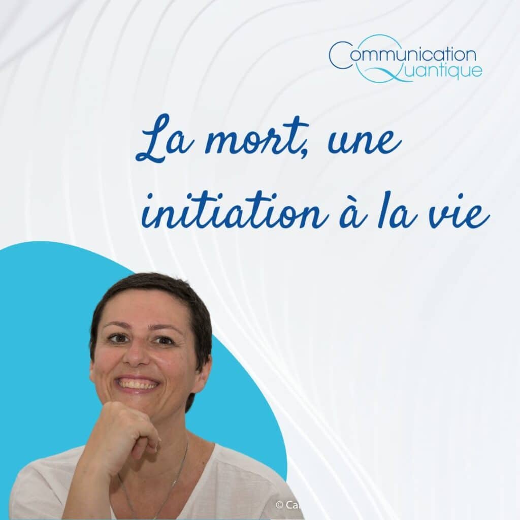 La mort une initiation à la vie